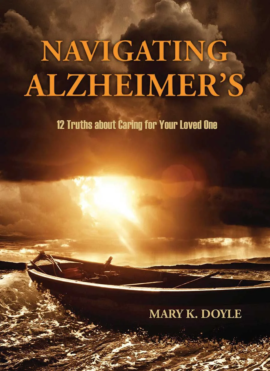 Navigating Alzheimer's by Mary K. Doyle